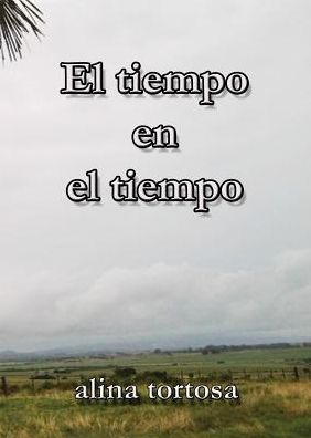 El tiempo en el tiempo