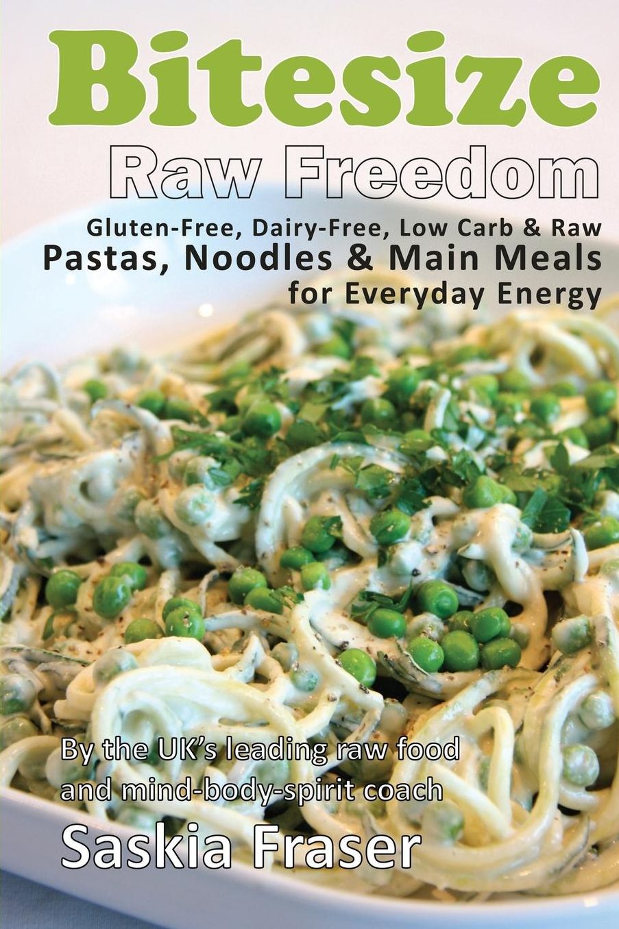 Bitesize: Raw Freedom Main Meals