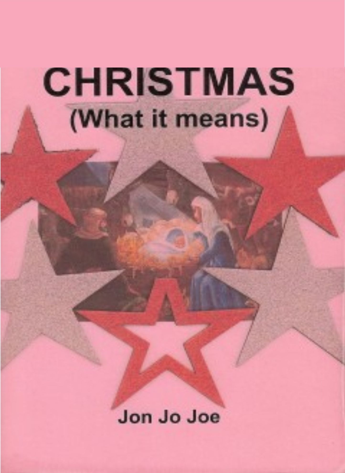 Christmas: What It Means