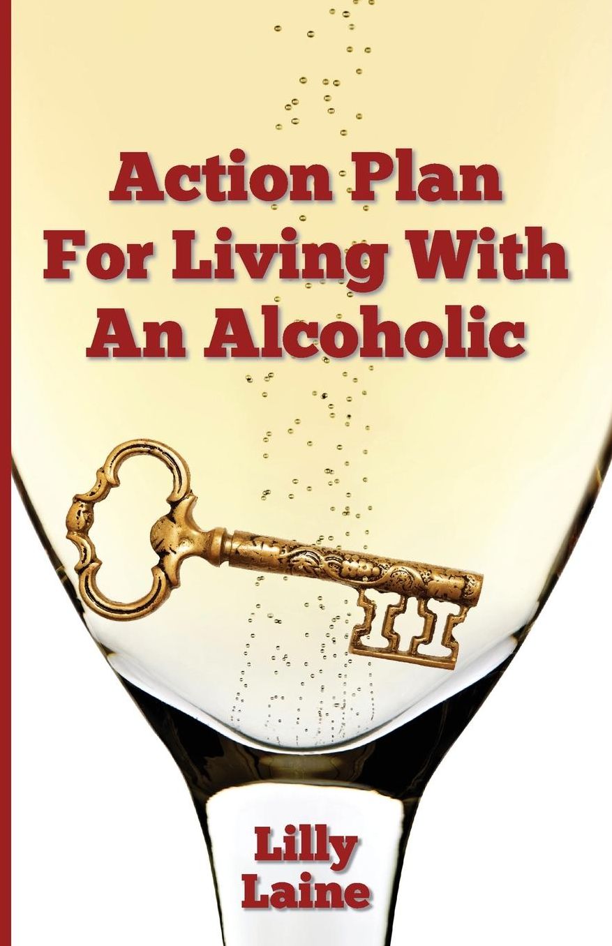 Action Plan for Living with an Alcoholic