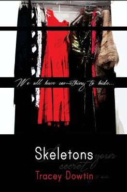Skeletons: We all have something to hide