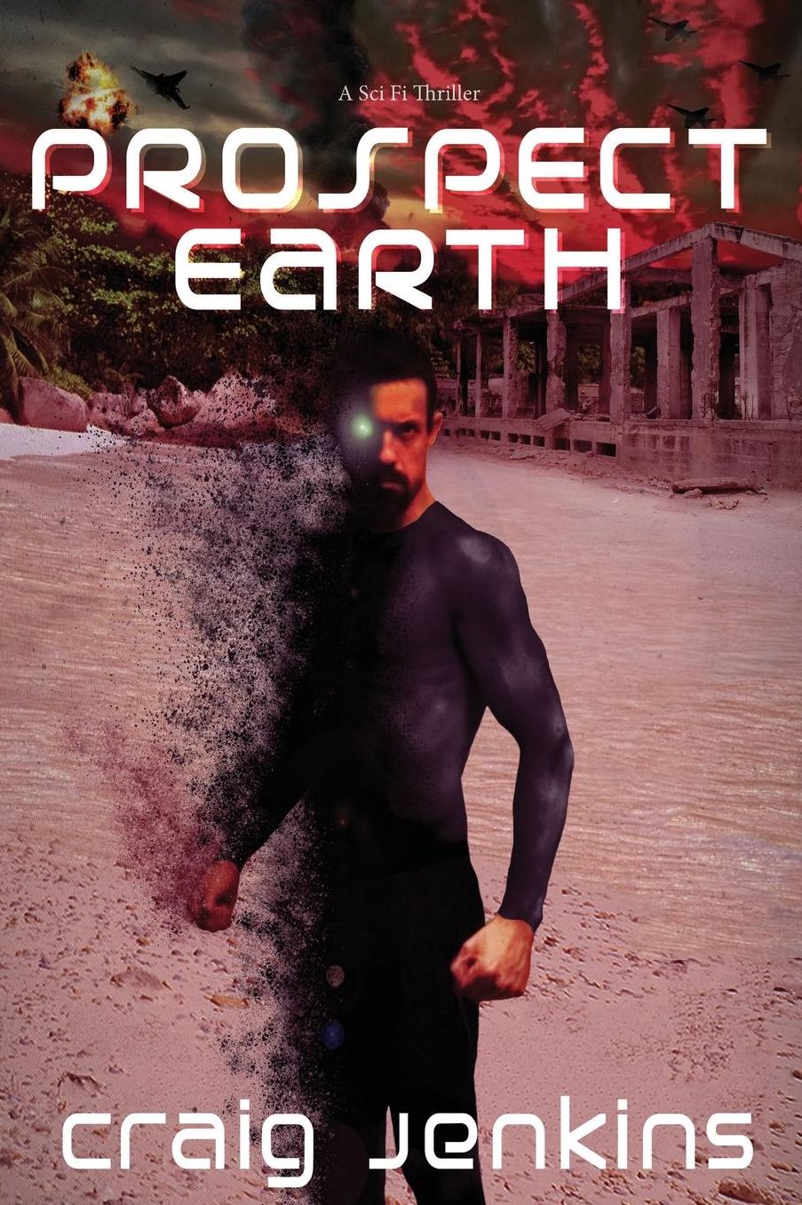 Prospect>Earth: A Sci Fi Thriller