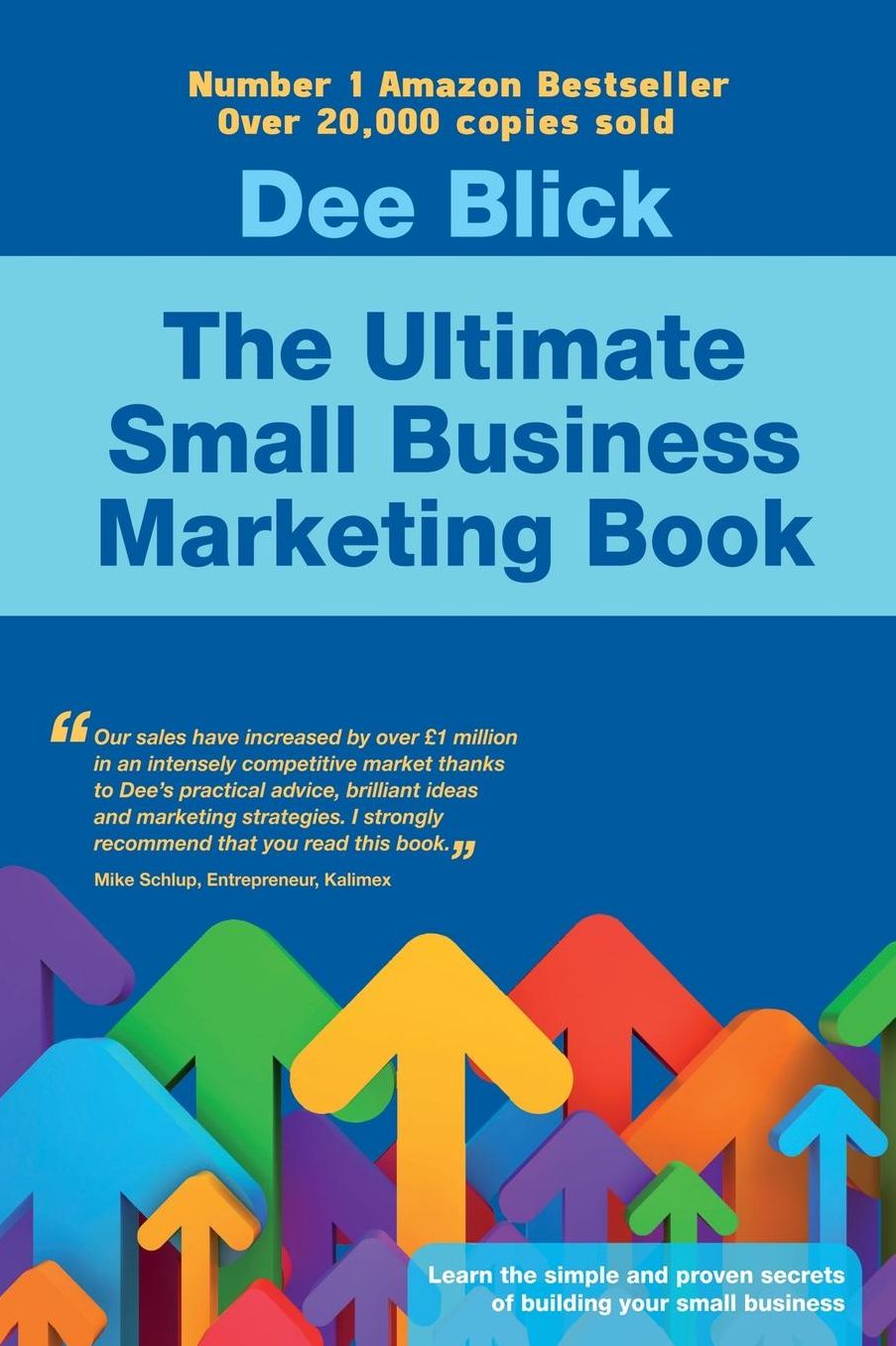 The Ultimate Small Business Marketing Book