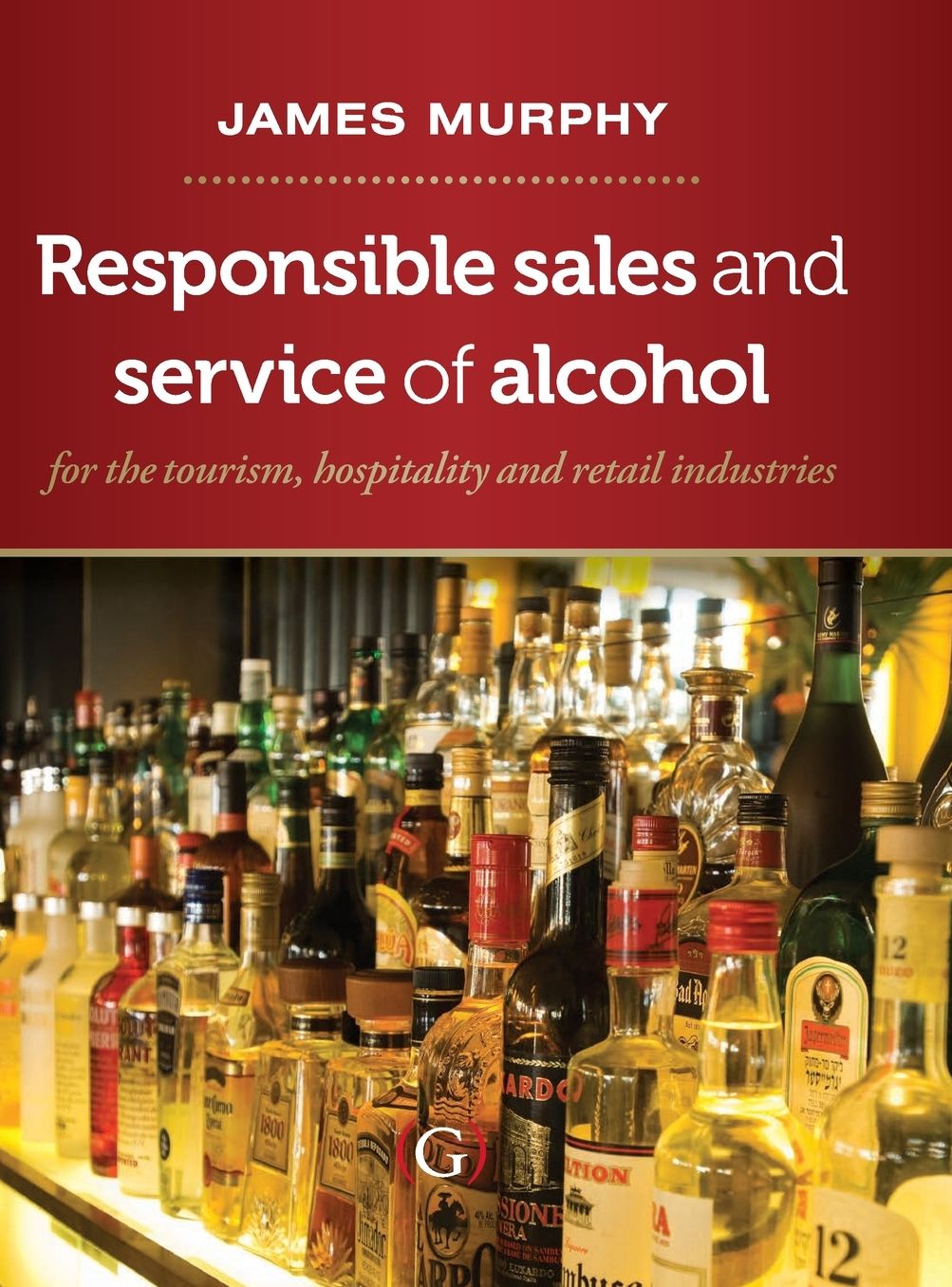 Responsible Sales, Service and Marketing of Alcohol