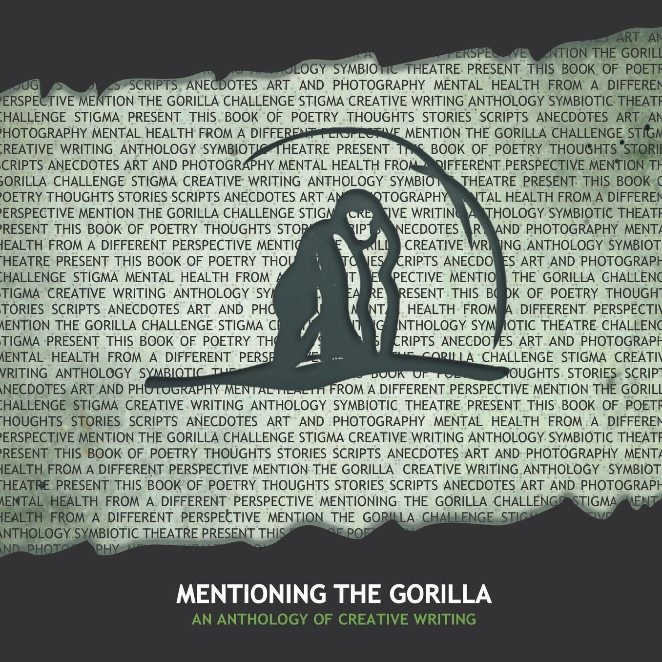 Mentioning the Gorilla: An Anthology of Creative Writing