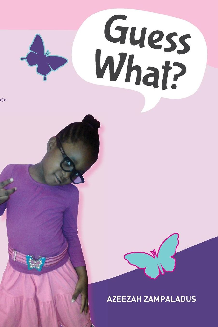 Guess What?: Guess What