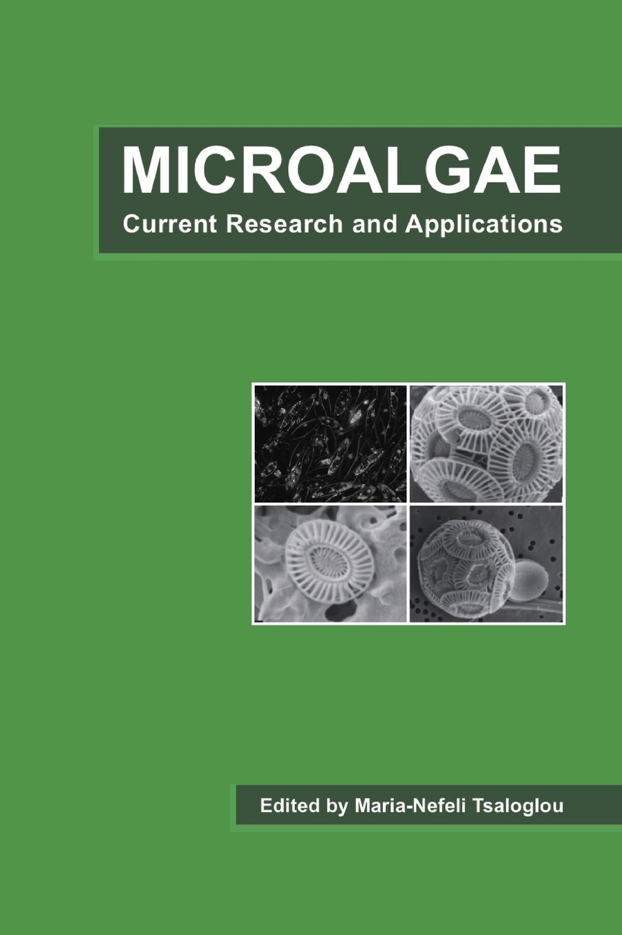 Microalgae: Current Research and Applications