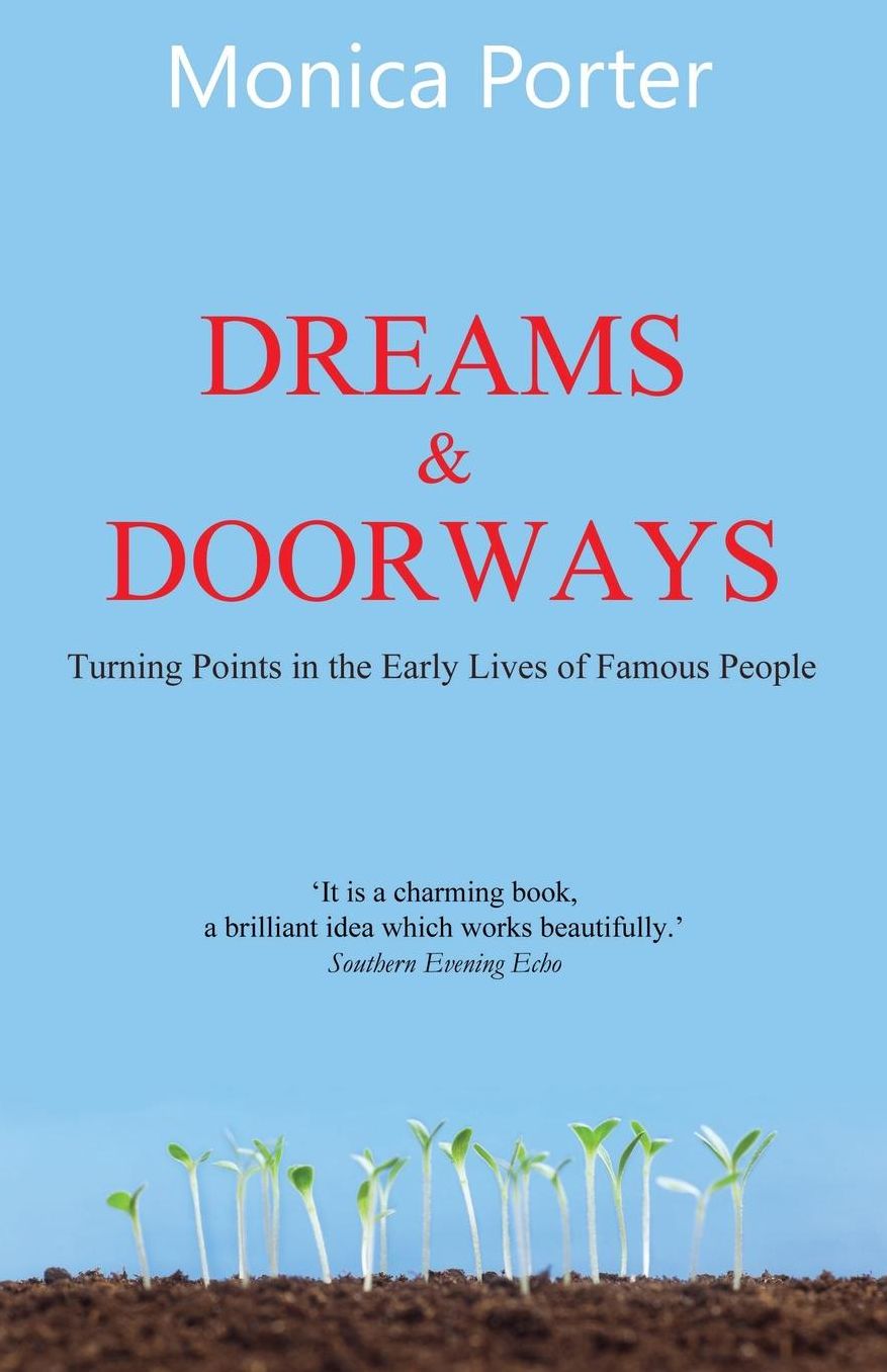 Dreams and Doorways: Turning points in the early lives of famous people