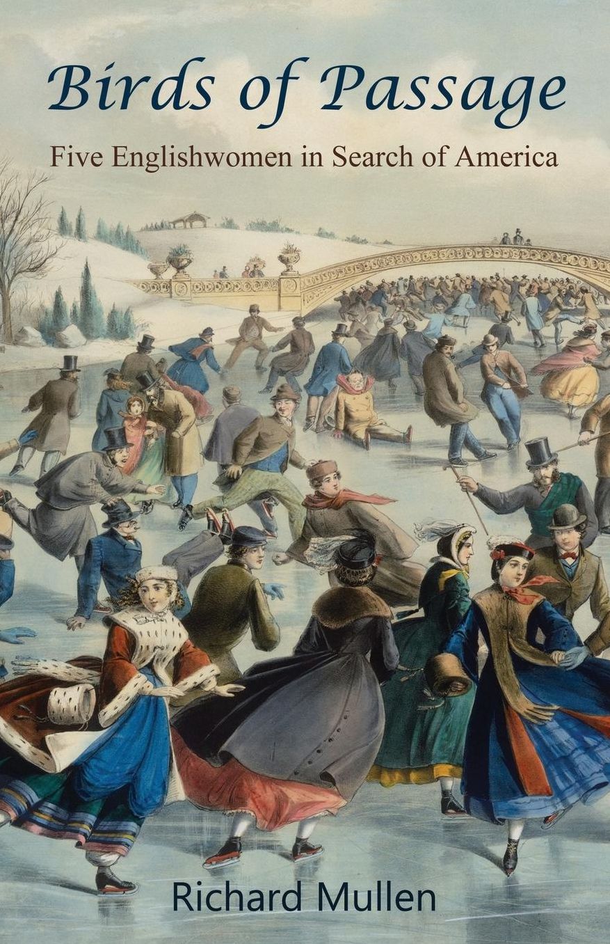 Birds of Passage: Five Englishwomen in search of America