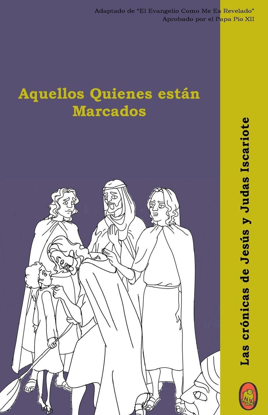 Aquellos Quienes Estan Marcados