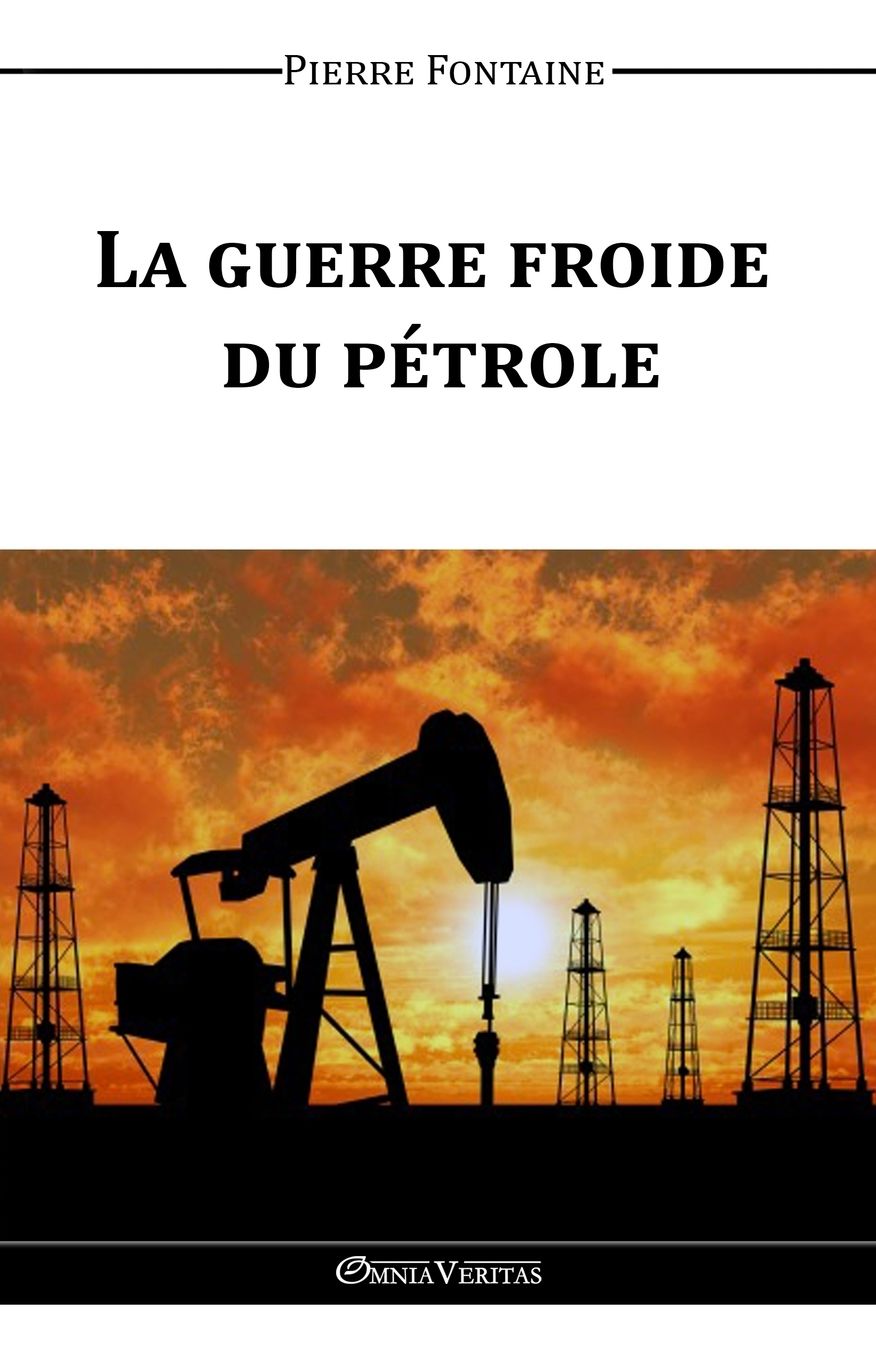 La guerre froide du p trole