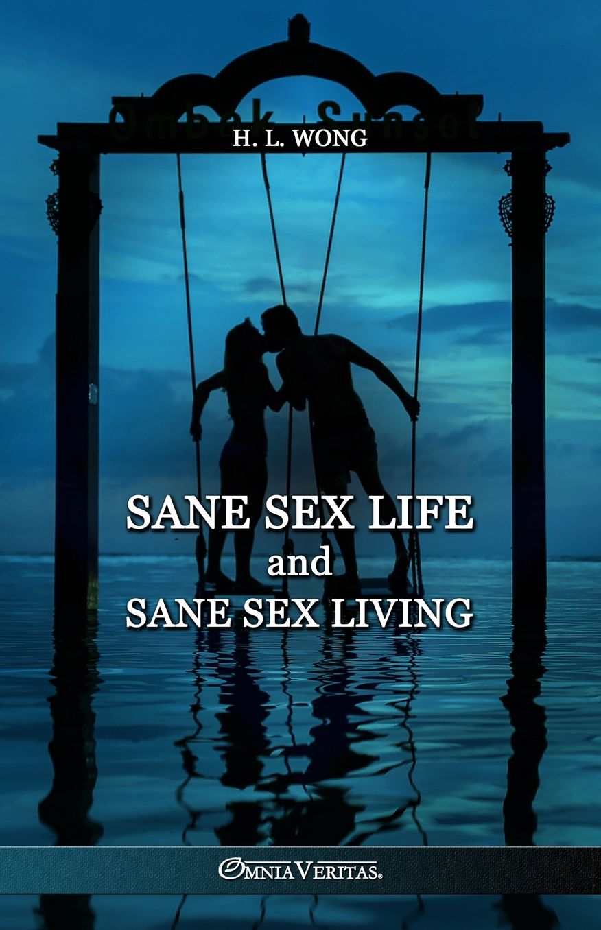 Sane Sex Life And Sane Sex Living