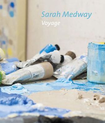 Sarah Medway - Voyage