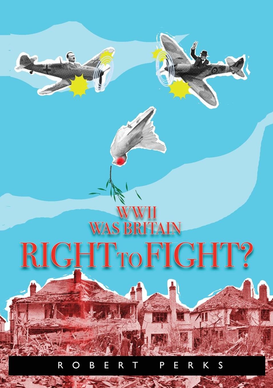 WWII Was Britain Right to Fight?