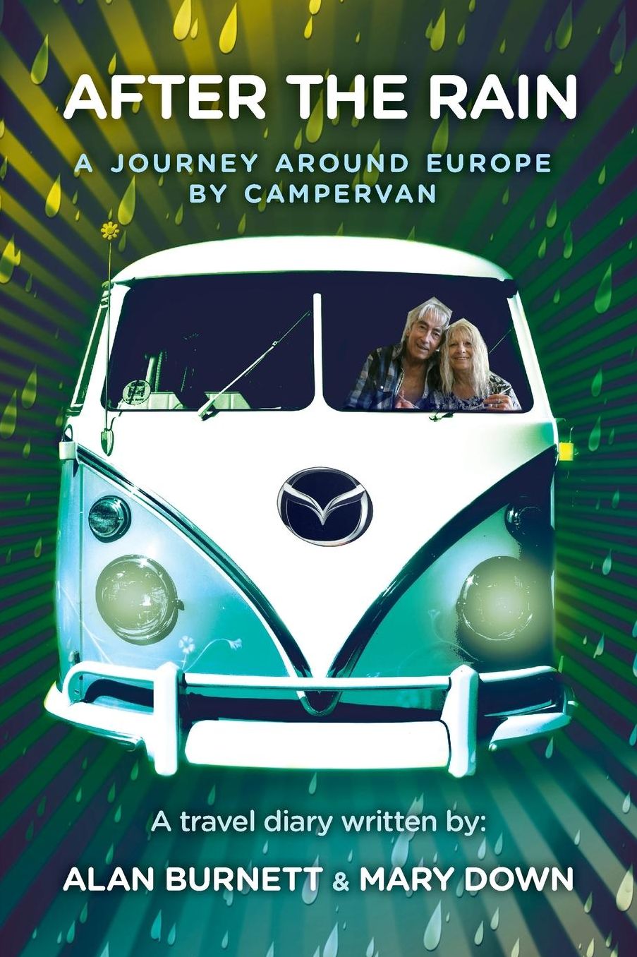 After The Rain: A journey around Europe by campervan