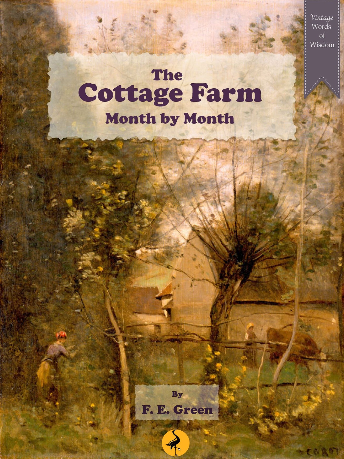 The Cottage Farm: Month by Month