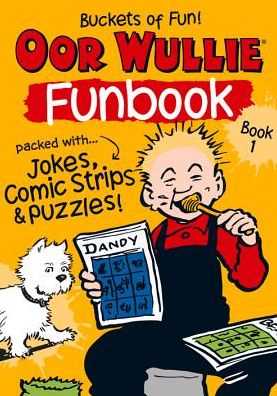 Oor Wullie's Fun Book: Book 1