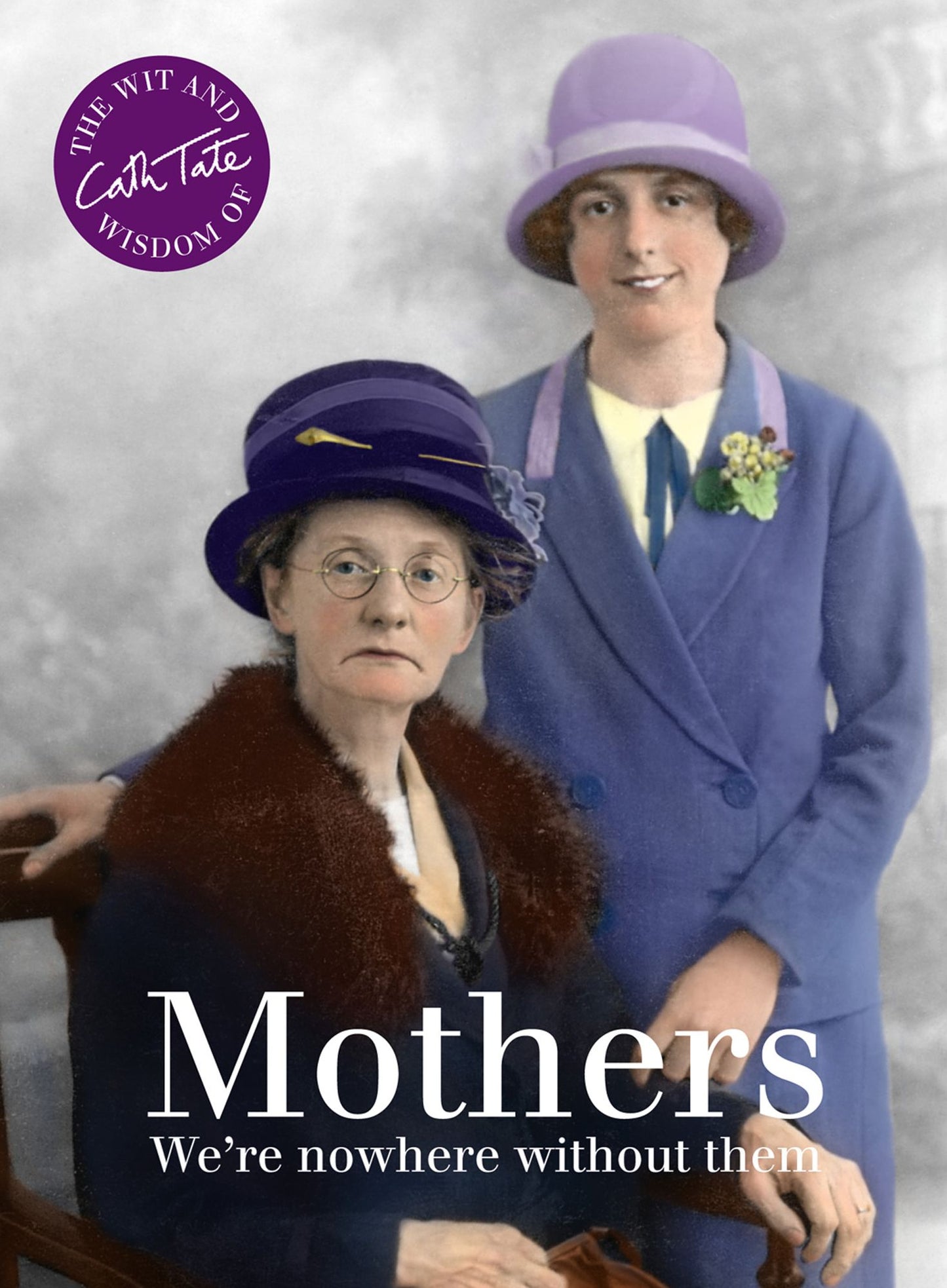 Mothers: We're Nowhere Without Them