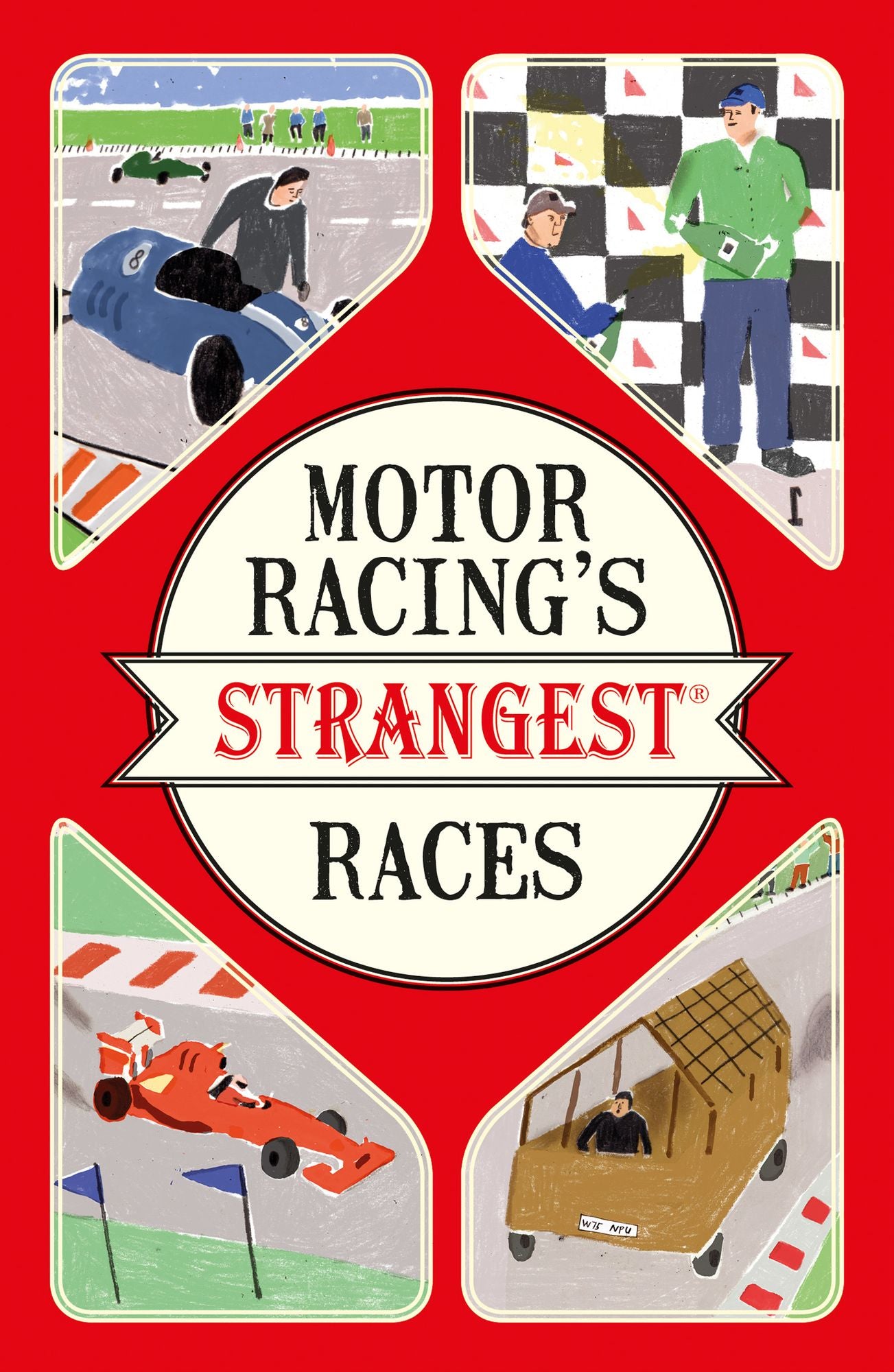 Motor Racing's Strangest Races