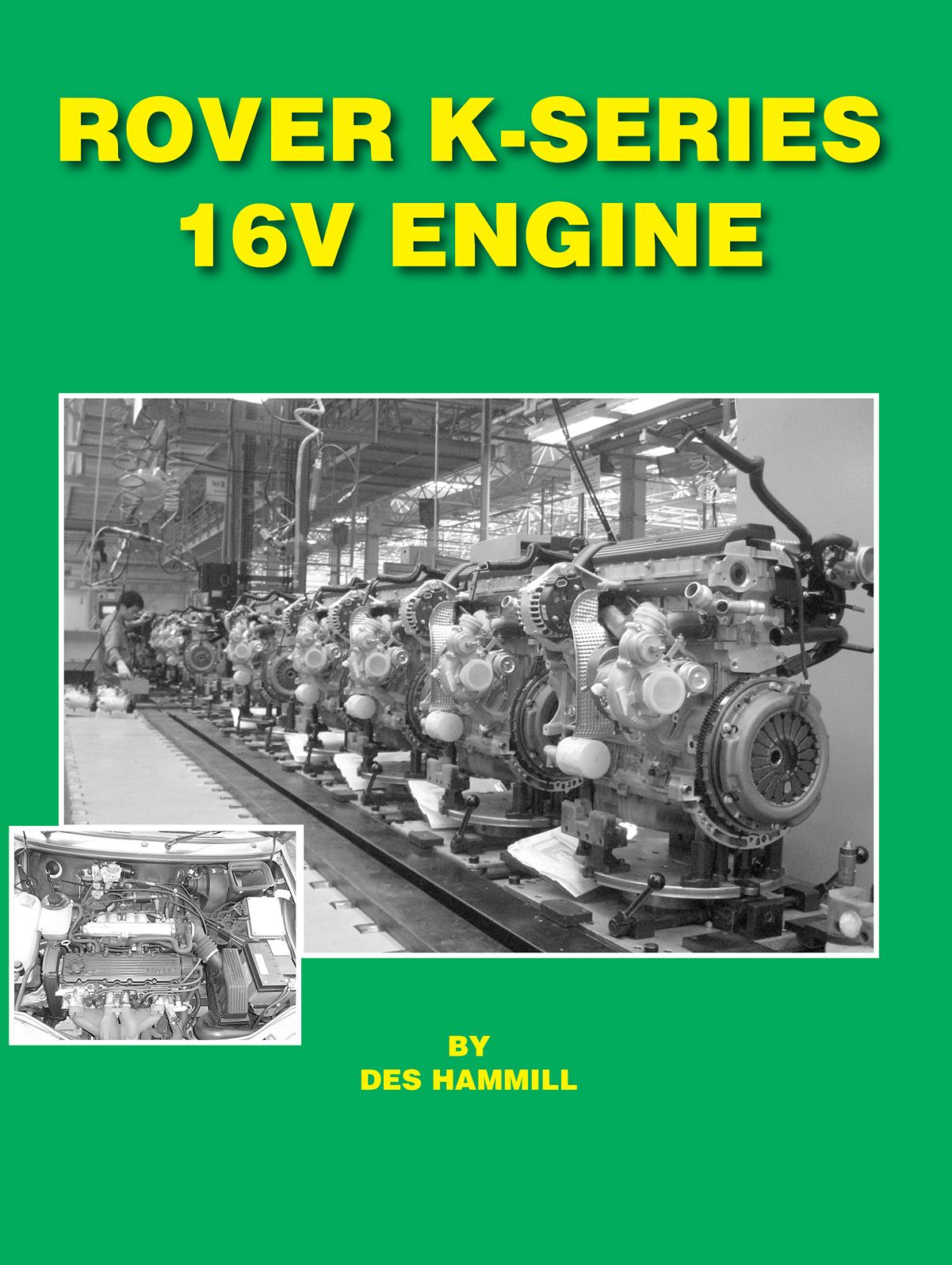 The Rover K Series 16V Engine: 1989-2005