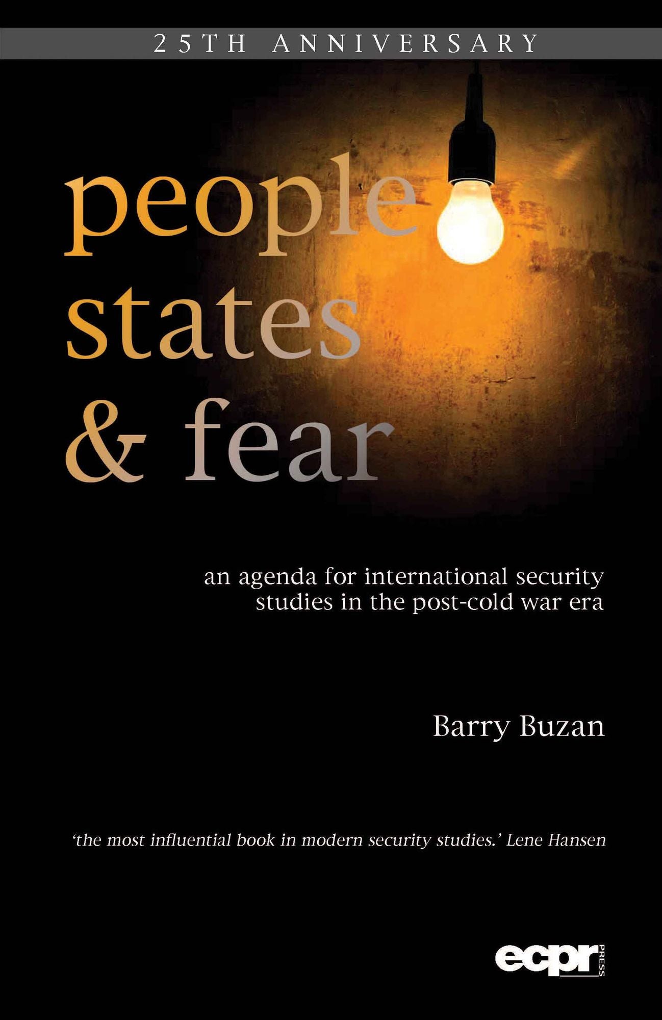 People, States and Fear: An Agenda for International Security Studies in the Post-Cold War Era