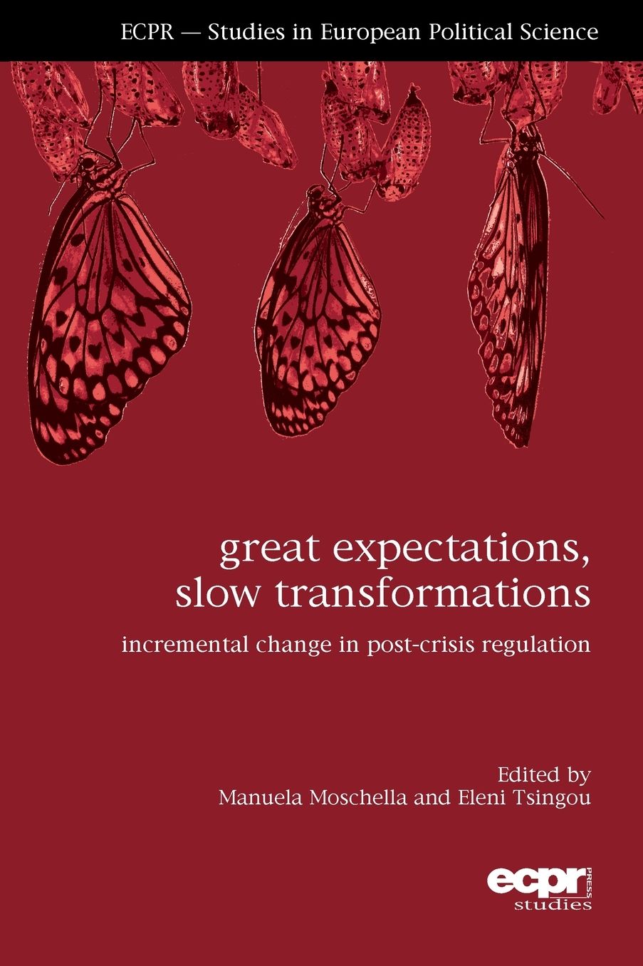 Great Expectations, Slow Transformations: Incremental Change in Post-Crisis Regulation