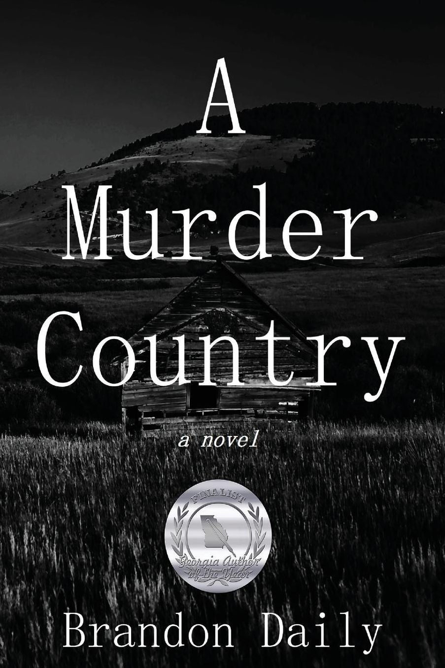 A Murder Country: A Novel