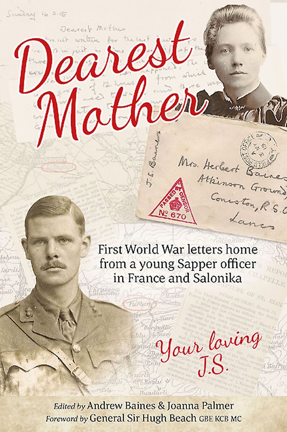 Dearest Mother: First World War letters home from a young Sapper officer in France and Salonika