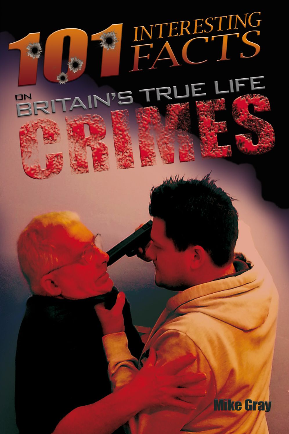 101 Interesting Facts on Britain's True Life Crimes