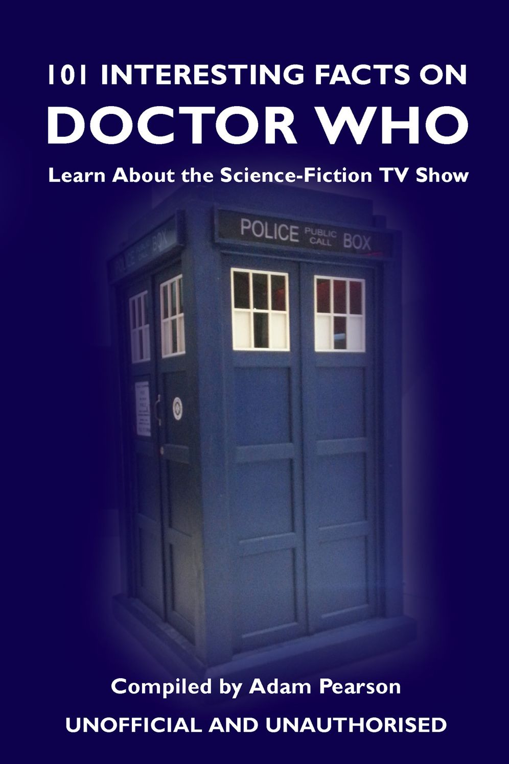 101 Interesting Facts on Doctor Who: Learn About the Science-Fiction TV Show
