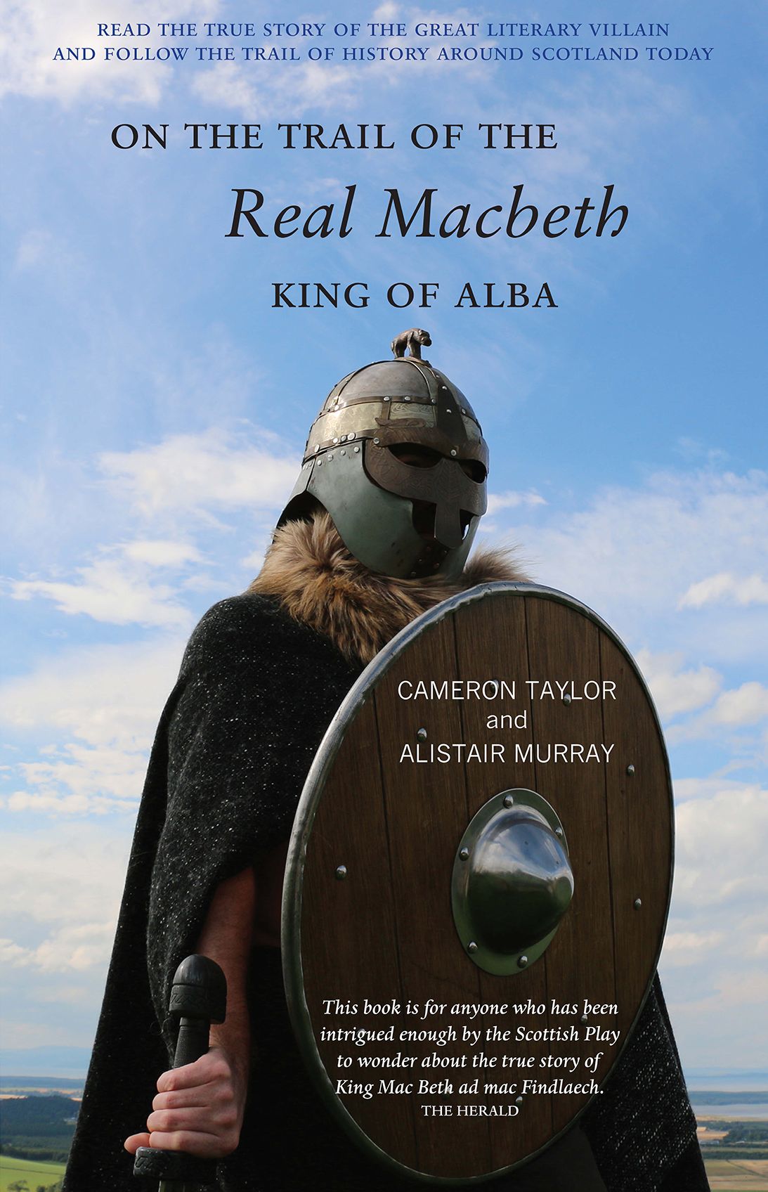 On the Trail of the Real Macbeth, King of Alba