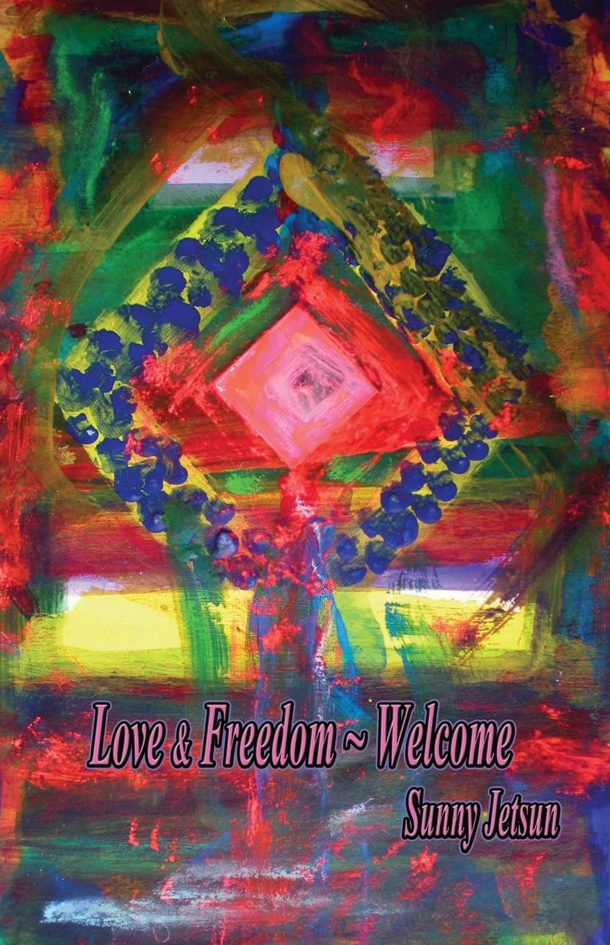 Love & Freedom ~ Welcome