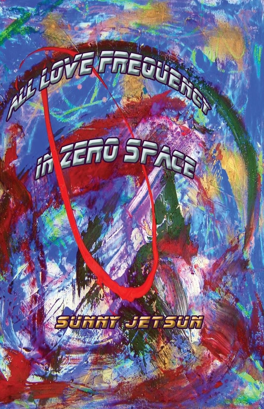 All Love Frequency ~ In Zero Space