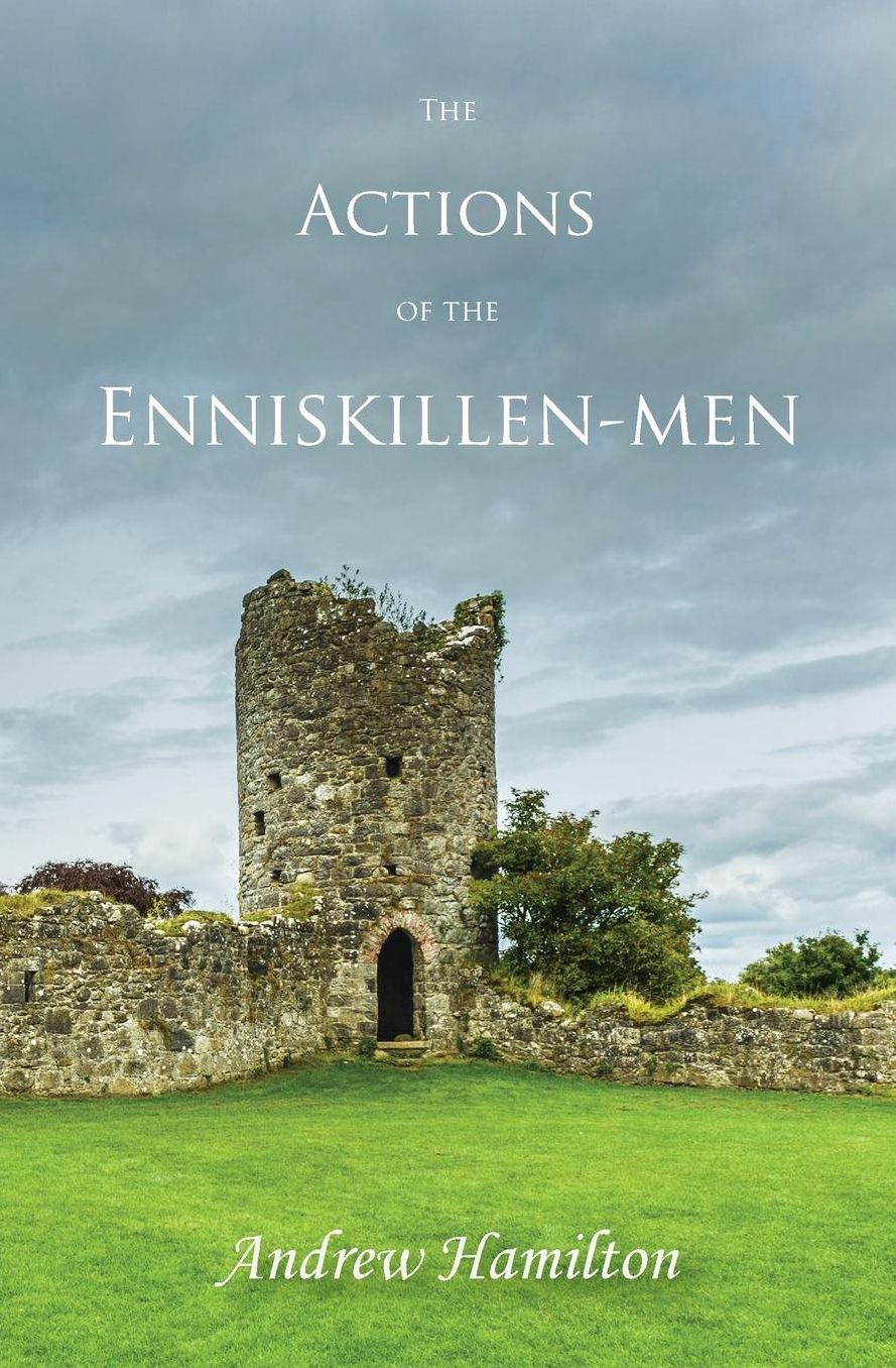 The Actions of the Enniskillen-men