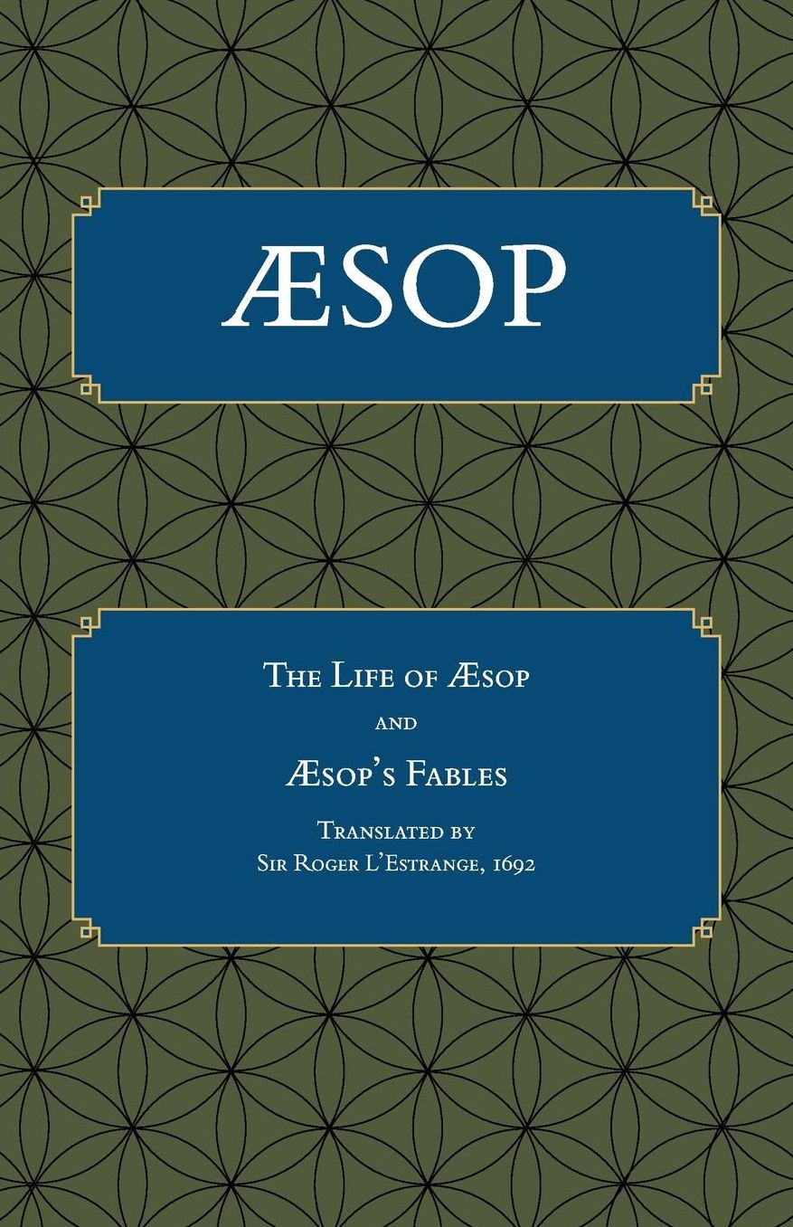 Aesop: The Life of Aesop, Fables from Aesop