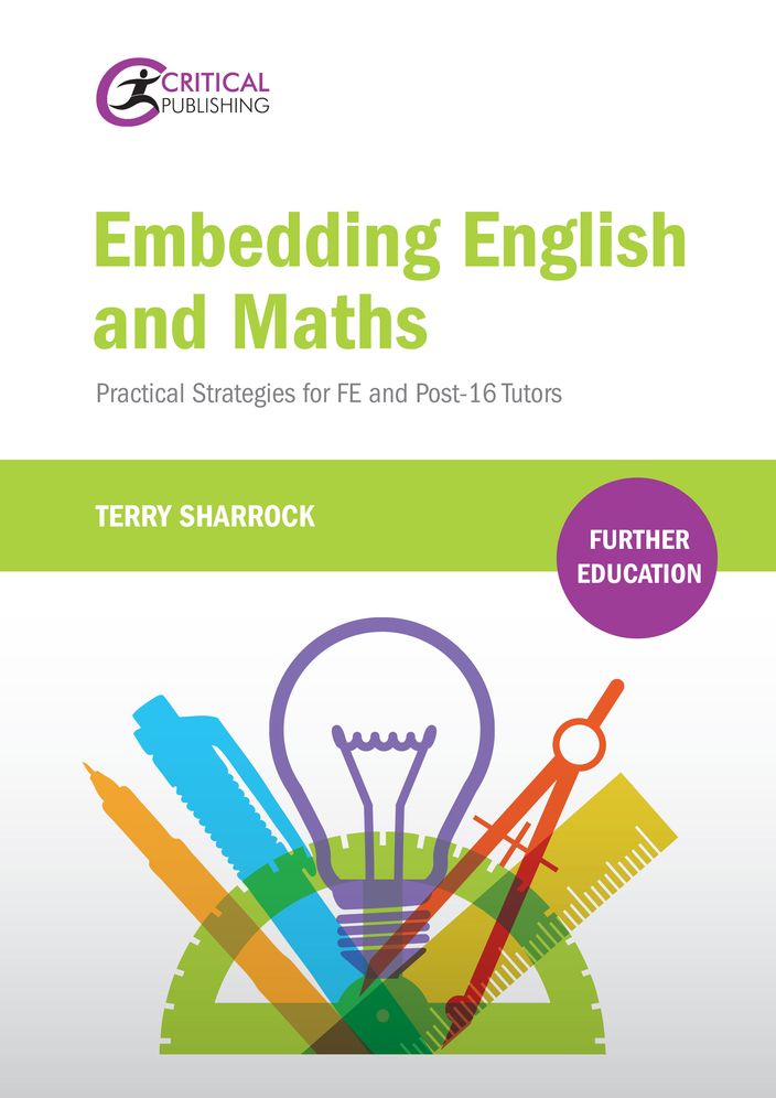 Embedding English and Maths: Practical Strategies for Fe and Post-16 Tutors