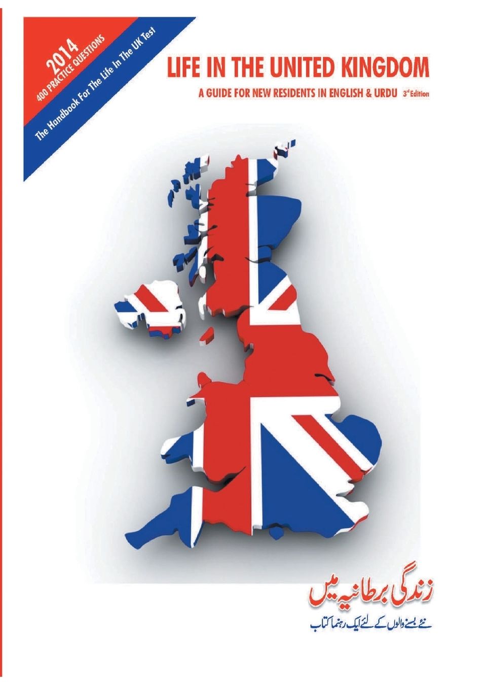 Life in the United Kingdom: A Guide for New Residents (in English and Urdu)