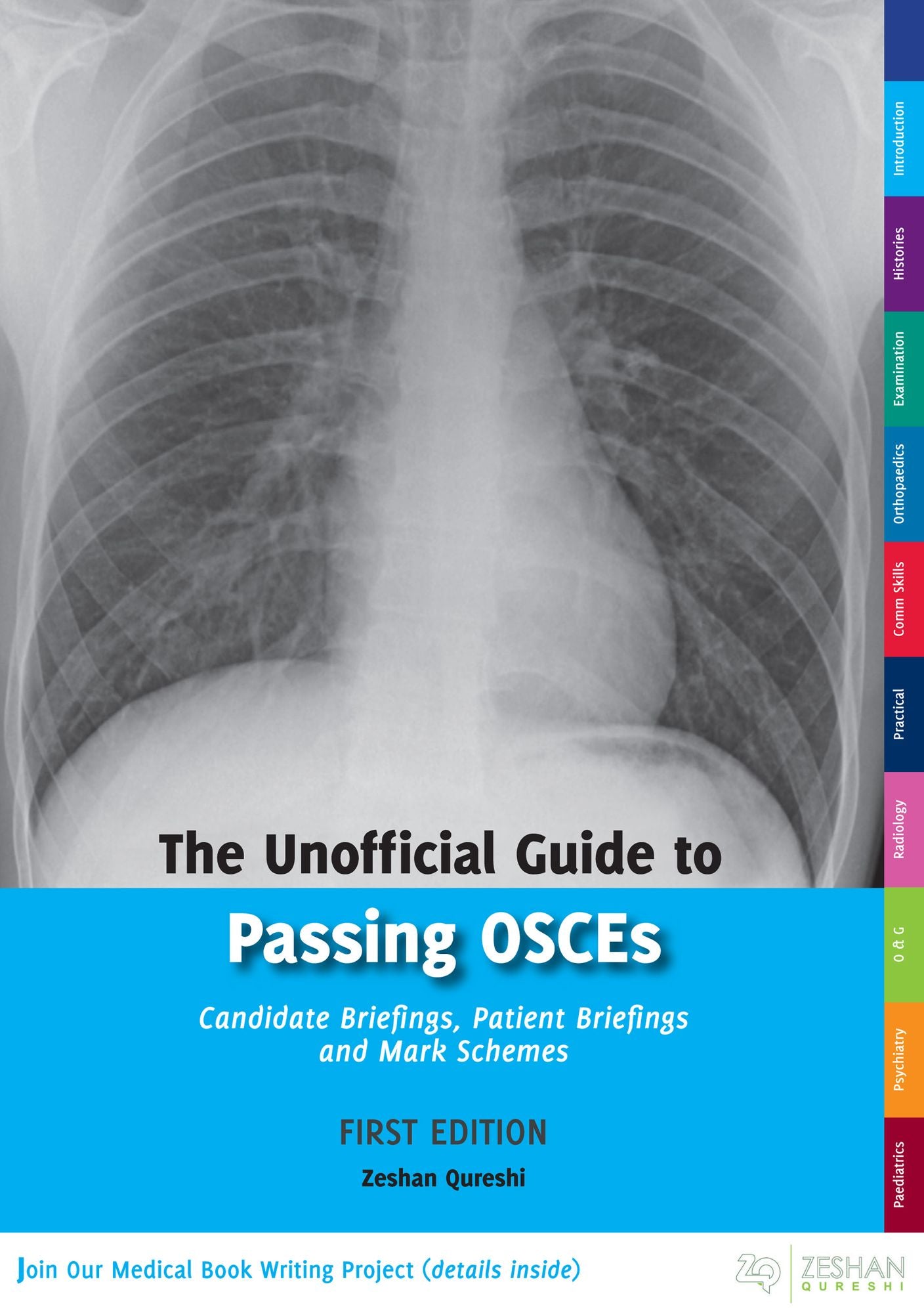 The Unofficial Guide to Passing OSCEs: Candidate Briefings, Patient Briefings and Mark Schemes