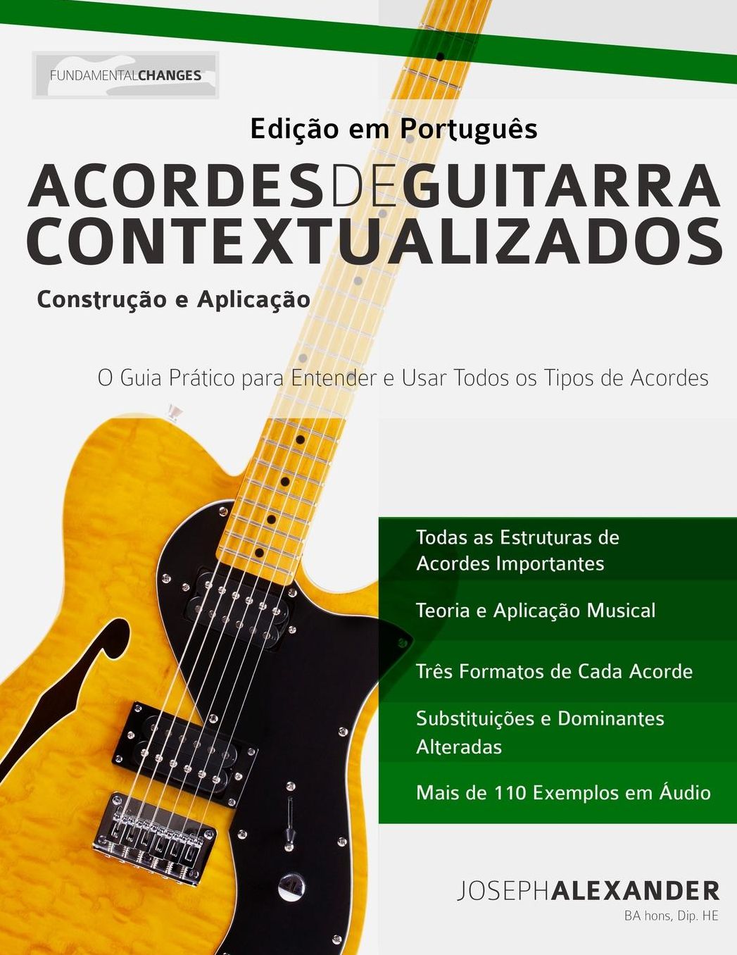Acordes de Guitarra Contextualizados: Ediccedil;atilde;o em Portuguecirc;s
