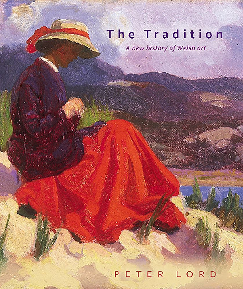 The Tradition: A New History of Welsh Art