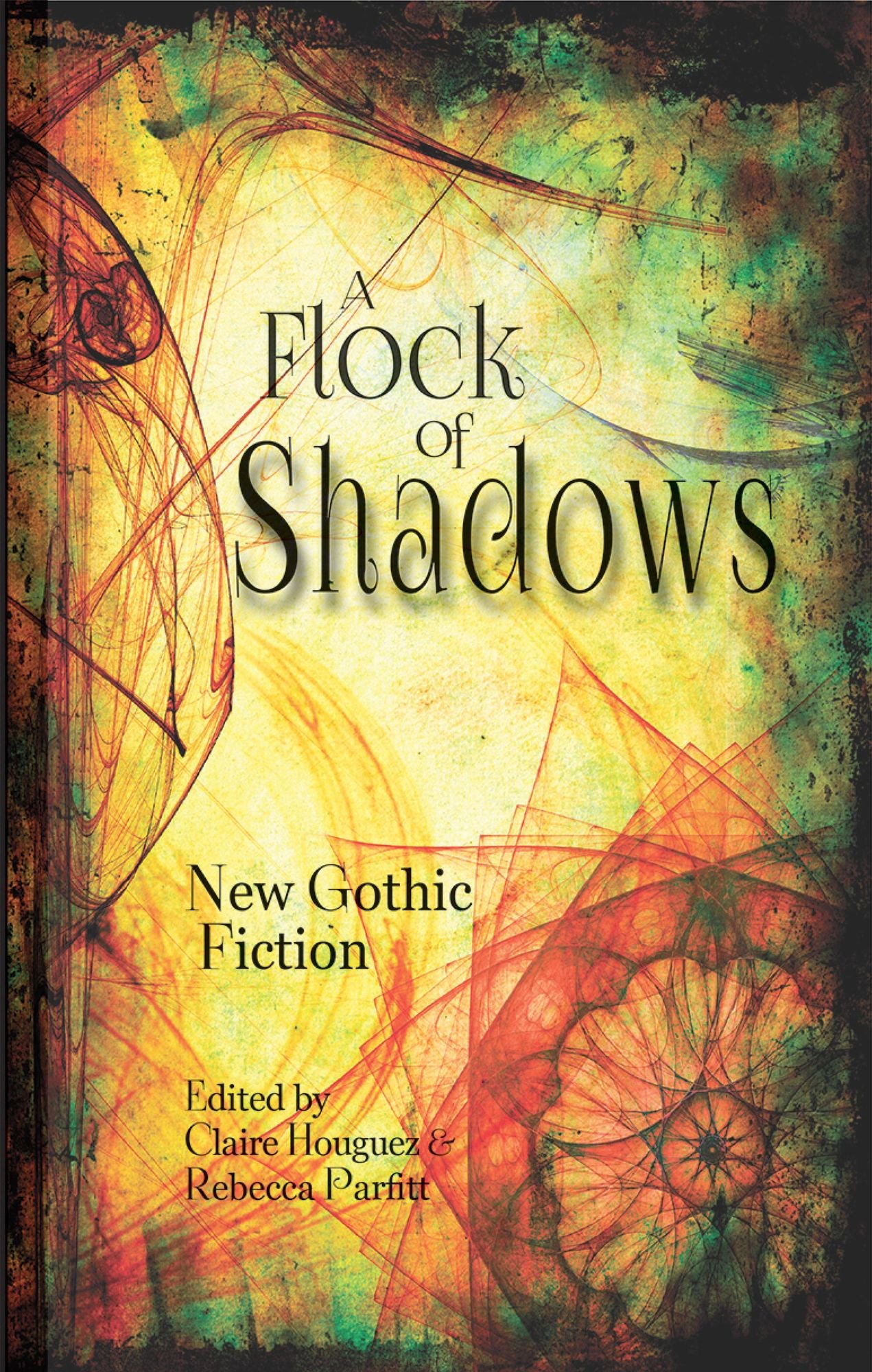 A Flock of Shadows: 13 Tales of the Contemporary Gothic
