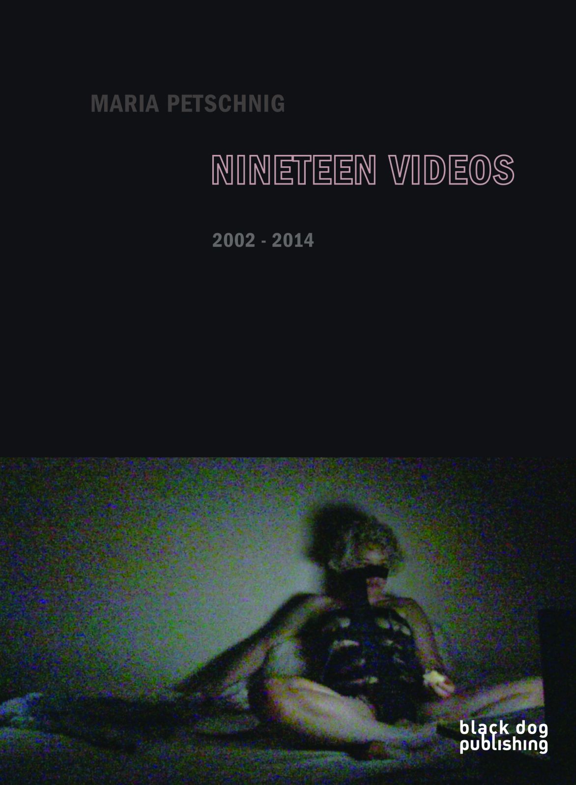 Nineteen Videos, 2002-2015