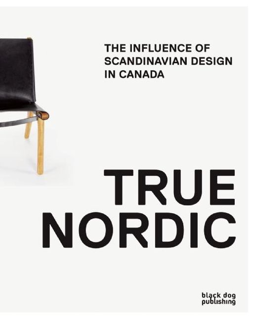 True Nordic : How Scandinavia Influenced Design in Canada