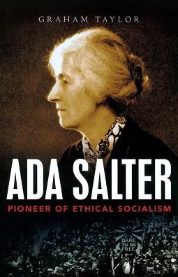Ada Salter: Pioneer of Ethical Socialism
