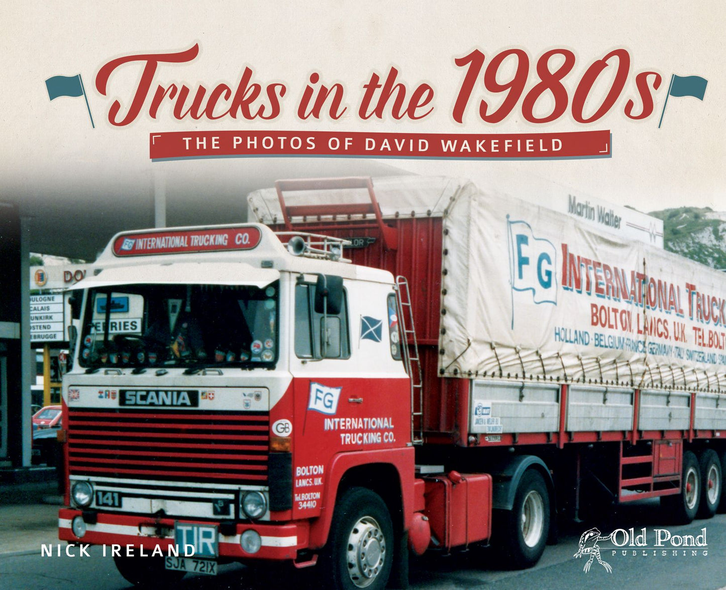 Trucks of the 1980s: The Photos of David Wakefield
