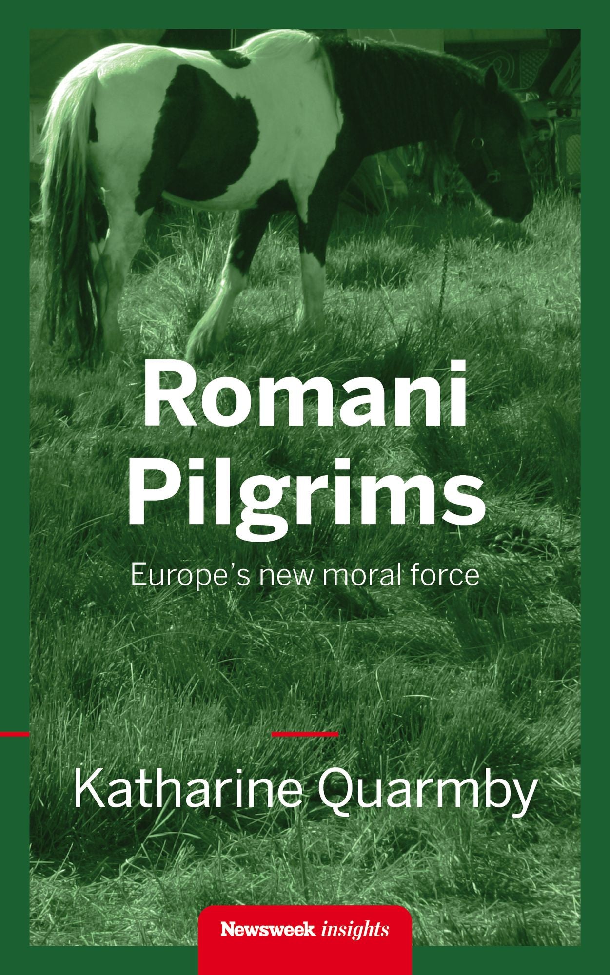 Romani Pilgrims: Europe's new moral force