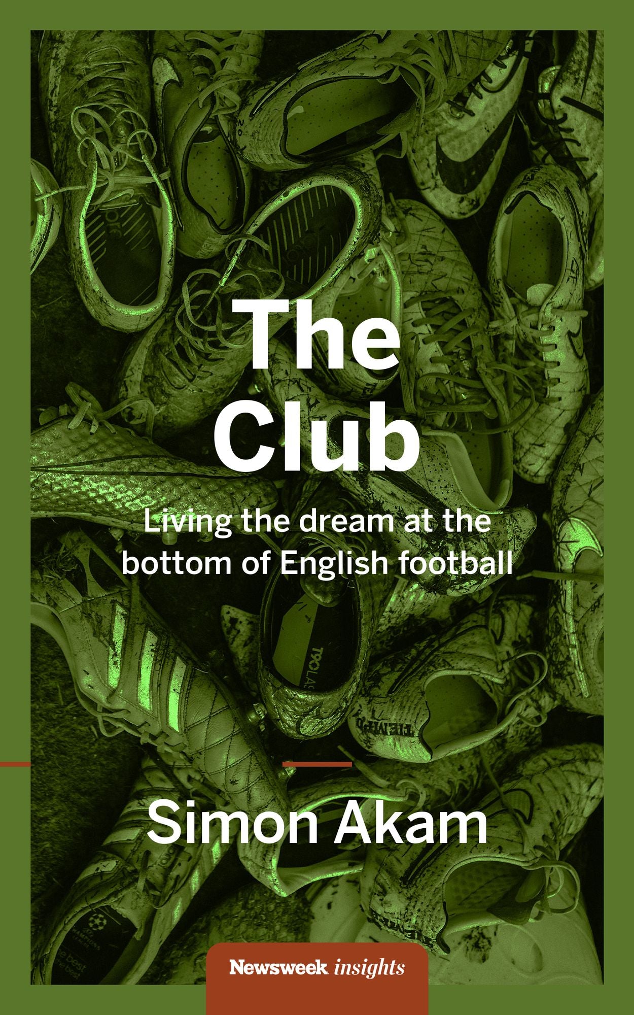 The Club: Living the Dream at the bottom of English Football