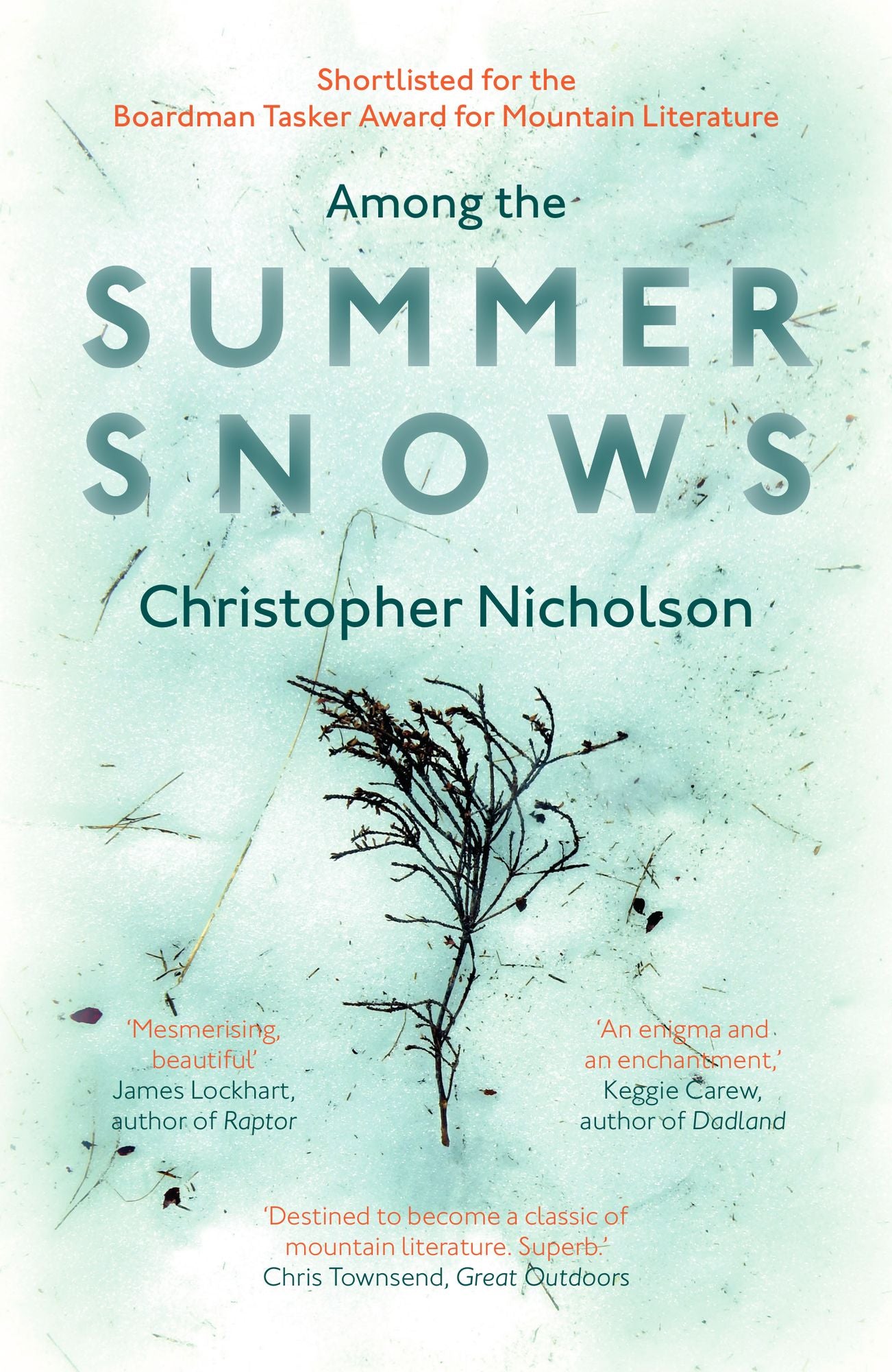 Among the Summer Snows: In Search of Scotland's Last Snows
