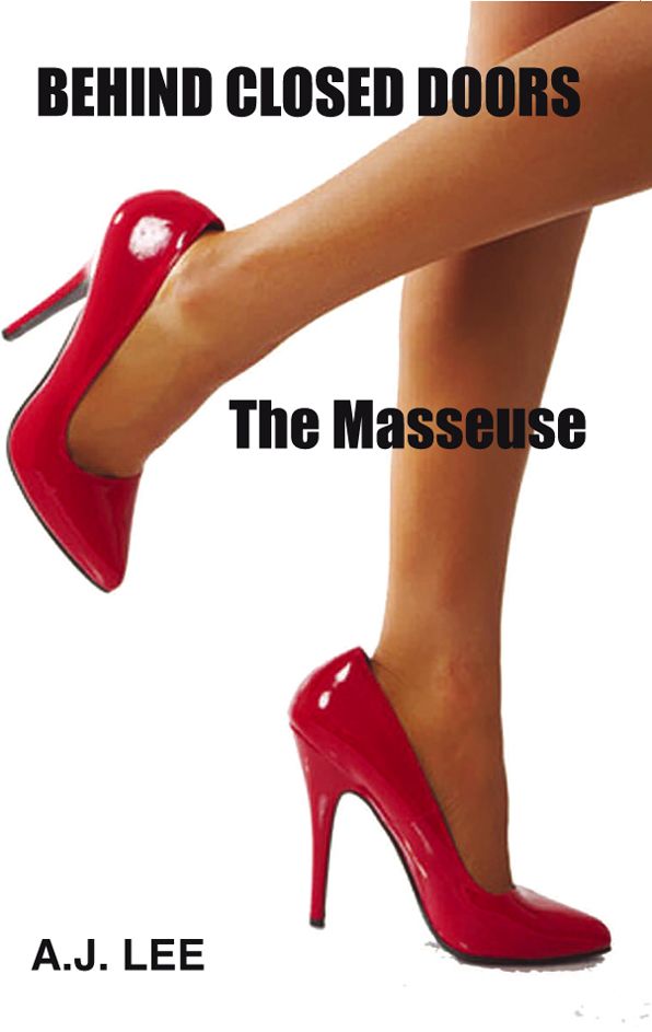 Behind Closed Doors: The Masseuse
