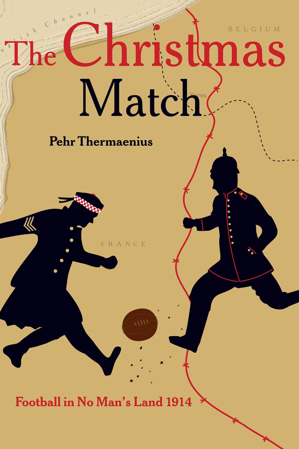 The Christmas Match: Football in No Man's Land 1914